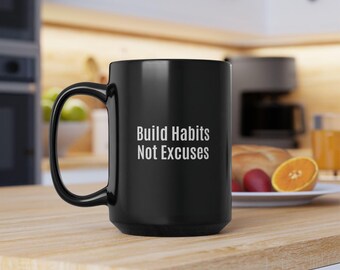 Taza «Crea hábitos, no excusas» / Taza de café motivacional / Regalo inspirador / Taza de productividad / Frase de superación personal / Taza de café negra