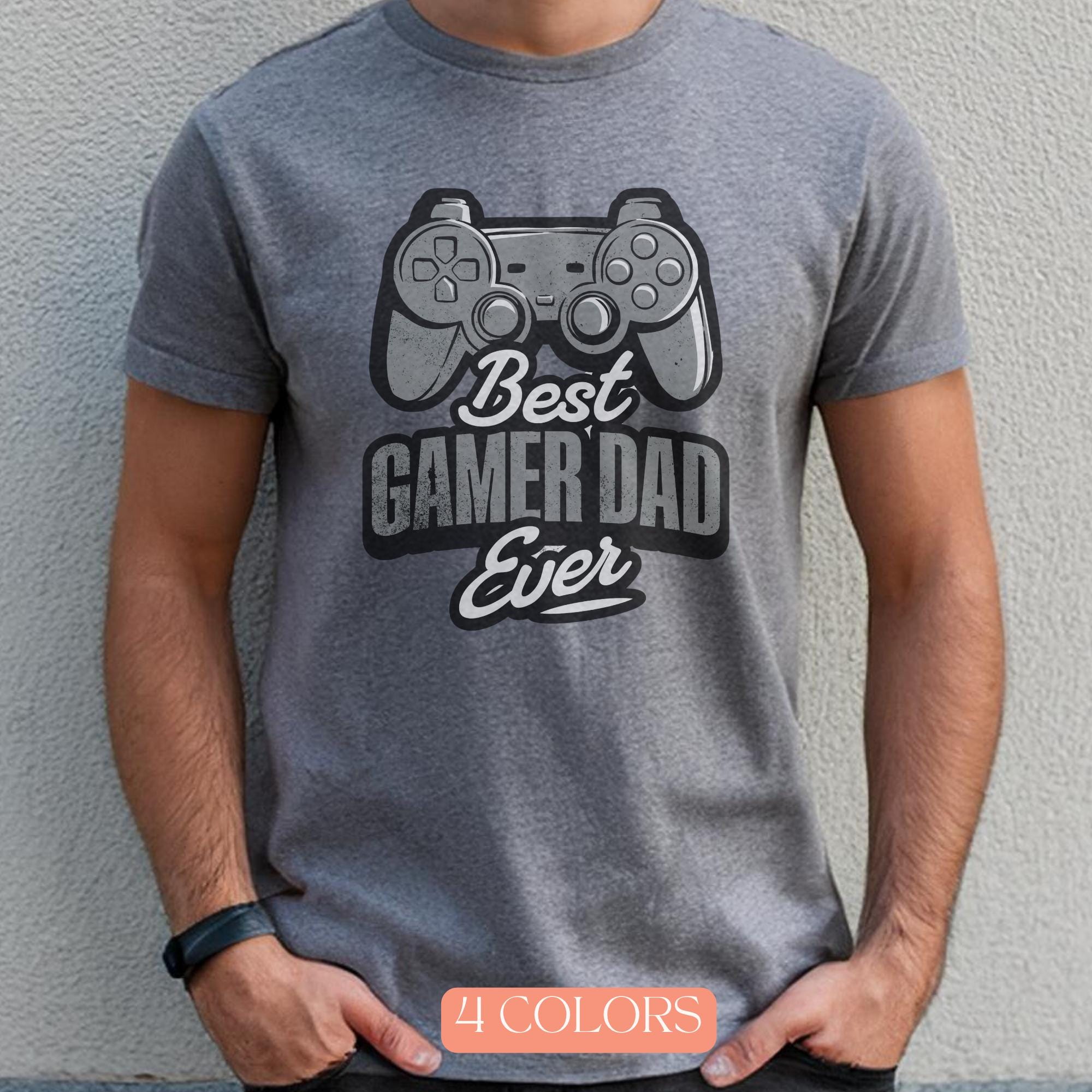 Gamer Dad T Shirt Fathers Day Gift Step Dad Gift Gamer Dad Gift Idea Funny Dad T Shirt Dad Birthday Gift Best Dad Ever Tee for Gamer