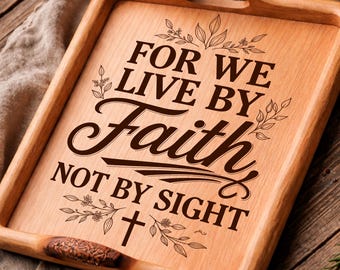Faith Engraving SVG for Cutting Board, Jesus Bible Verse Design, Catholic Gift Laser File, Baptist Woodburn Pattern | #3016
