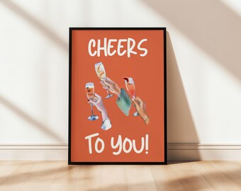 Cheers To You! Digital Toast Cin Cin Download Bar Cart Party Printable Poster Funny Orange Graphic Wall Art Instant Print Prosecco Aperol