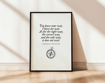Friedrich Nietzsche Quote Poster Printable Have your way I have my way Wall Art Philosophy Existentialism Modern Home Decor Print Compass
