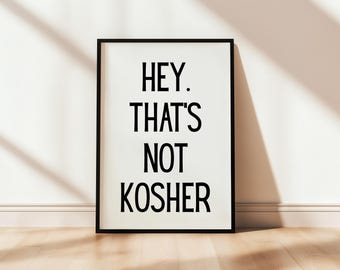 Hé. Dat is niet koosjer | Grappige Hebreeuwse muurkunst, decor Israël, minimalistische joodse afdrukbare poster, joods typografieprint, gedurfde statement