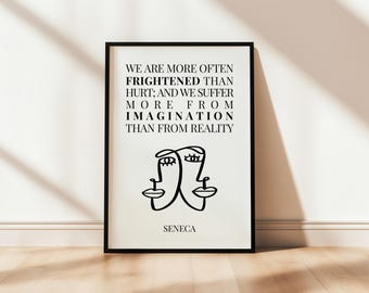 We zijn vaker bang dan gekwetst | Seneca quote afdrukbare poster stoïcijnse wijsheid muurkunst digitale download minimalistische interieur ethiek
