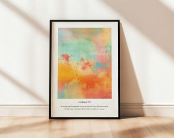 Joshua 1:9 Abstract Colorful Painting Christian Wall Art Bible Verse Scripture Printable Poster Christian Faith Home Decor Digital Download