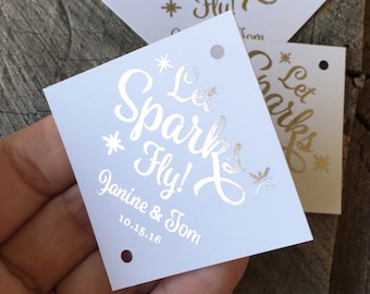 Silver Foil Let Sparks Fly Sparkler tags- Gold Foil Let Love Sparkle Firework Tags - Custom Sparkler Cards