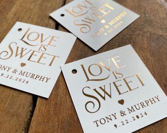 Real Foil Love is Sweet Favor Tags - With Love Thank you tags - Personalized Wedding Gift Tags - Choose your Foil Color Tags - Gold Party