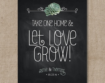 Succulent Chalkboard Wedding Favor Sign, Echeveria Let Love Grow Favor Sign, Wedding Favor Print , Personalized Plant Sign, Favor Table sign