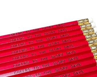 Cheers to the Glory Days Pencils