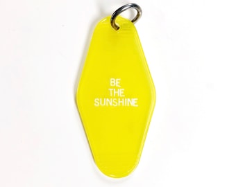 Be the Sunshine Motel Keychain