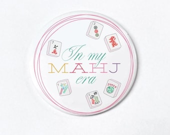 In my Mahj Era Magnet. Mahjong Gift, Mahjong Party Decor, Tile Game Gift, Hostess Gift
