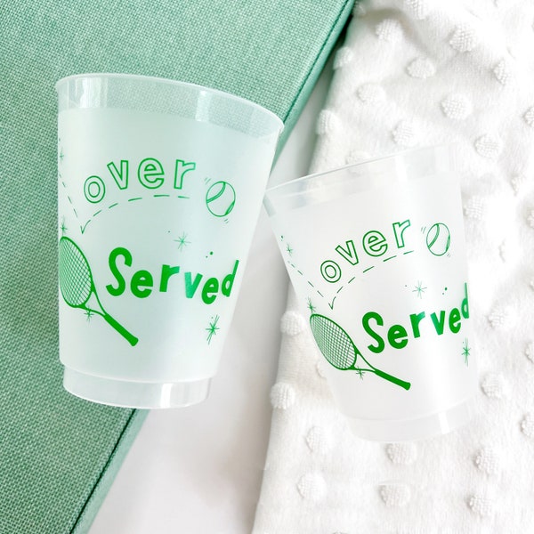 Over Served Tennis Party Cups