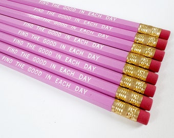 Find the Good in Each Day Pencils