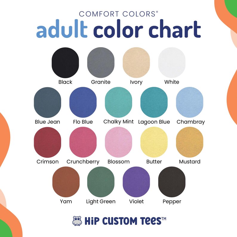 Puede incluir: Carta de colores que muestra 16 colores diferentes de camisetas. Los colores son: Negro, Granito, Marfil, Blanco, Vaquero Azul, Azul Flo, Menta Pastel, Azul Laguna, Chambray, Carmes&iacute;, Crunchberry, Flor, Mantequilla, Mostaza, &Ntilde;ame, Verde Claro, Violeta y Pimienta. La carta se titula "COMFORT COLORS carta de colores para adultos" y tiene el logotipo "HIP CUSTOM TEES&trade;".