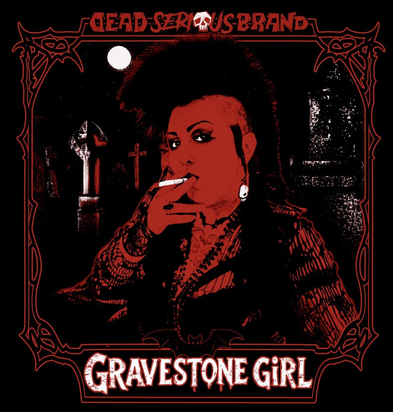 Gravestone Girl - Deathrocker T-Shirt by Dead Serious Brand