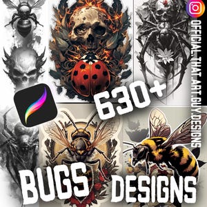 May include: A collection of digital art designs featuring various insects and skulls. The designs include a ladybug, bee, and wasp, with a Procreate app icon. The text "BUGS DESIGNS" and "630+" are also visible.