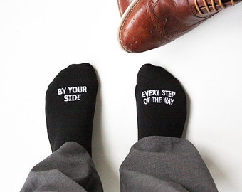 Father of the Bride Wedding Socks -"By Your Side Every Step of the Way" - Sentimental Wedding Gift for Dad