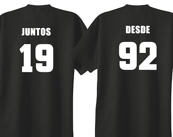 JUNTOS DESDE SPANISH Together  Since Custom Couples T-Shirts, Anniversary & Wedding Gift Set of 2 Matching Tees Lovebirds Couples Shirts