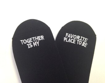 Embroidered Grooms Socks ‘Together Is My Favorite Place To Be’ best wedding gift idea grooms gift weddings