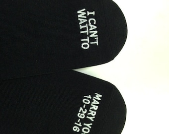 Grooms Socks "I Can't Wait To Marry You" With CUSTOM DATE  Cute Gift for Wedding or Rehearsal Dinner, Wedding  for Groom, Wedding Gifts