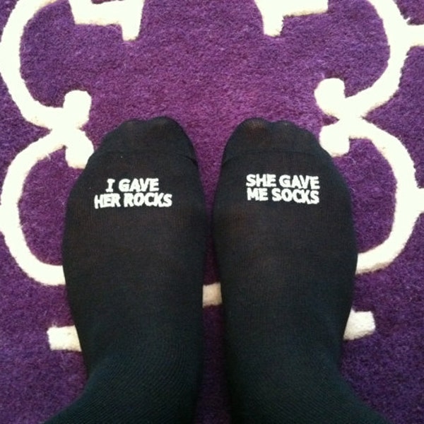 Embroidered Grooms Socks ‘I Gave Her Rocks, She Gave Me Socks'’ Funny Wedding Gift Idea, Wedding Socks Gift from Bride, Groom Wedding