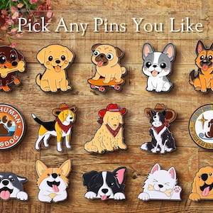 Puede incluir: Una colección de pines coloridos con temática de perros, con varios diseños y razas. Algunos pines muestran perros con sombreros de vaquero, y el texto "Pick Any Pins You Like" se muestra en la parte superior.