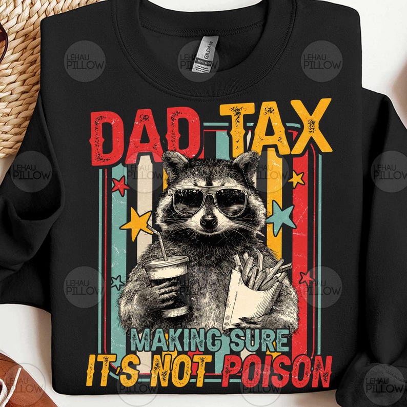 Funny Dad Tax Raccoon Png, Retro Raccoon Dad Png, Best Dad Ever Png ...