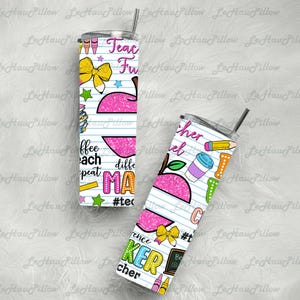 May include: Two stainless steel tumblers with lids and straws. The tumblers feature a white background with a lined paper design and colorful graphics, including a pink apple, bow, and text related to teaching. One tumbler says "Teacher Fun" and the other says "Teacher".