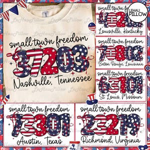 May include: A cream-colored t-shirt with the words "small town freedom" and a large, patriotic 37203 design, representing Nashville, Tennessee. Additional designs feature other cities and zip codes in red, white, and blue.