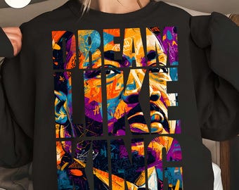 I Have A Dream Png, Dream Like King PNG, Black History Month Png, Be the Dream Design, Black Excellence Png, Human Rights Justice Unity