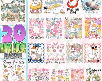 20 Silly Goose Bump Png, Floral Goose PNG Bundle,  Bundle Mama Goose Retro Png, Funny Mama png, Boho Floral Png, Preppy Girly Png