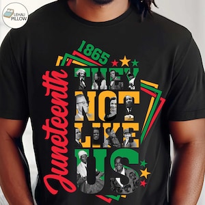 De gillar oss inte png, Vi är utanför sedan 1865 Juneteenth-skjorta png, Vi är utanför png, Juneteenth png, afroamerikansk abolitionist png