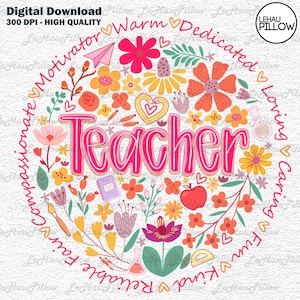 Floral Teacher png, Teacher Png Sublimation Design, Teacher Shirt Design, Teacher Png, Teacher Appreciation Png, Spring Boho Wildflowers Png