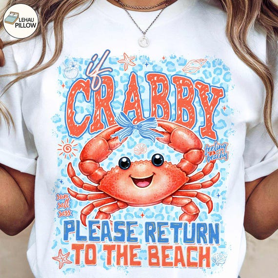If Crabby Please Return To The Beach Png, Summer Beach Png, Boy Summer Png, Summer Crab Png, Coquette Summer Png, Seashell Png