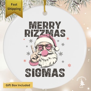 Merry Rizzmas Sigmas Teenage Ornament Funny Meme Christmas Ornament, Cool Santa Generation Alpha Keepsake, Stocking Stuffer, Gen Z slang