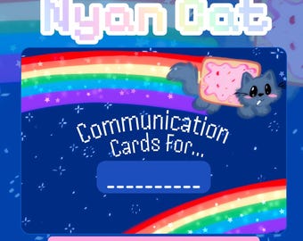 Nyan Cat Poptart Cat Communication Cards - Autism Nonverbal Nonspeaking - Communication Aid - Neurodivergent Support  - 30+ Phrases -