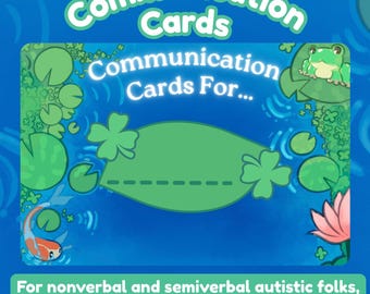 Lilypad Pond Frog AAC Communication Cards - Autism Nonverbal Nonspeaking - Communication Aid - Neurodivergent Support  - 30+ Phrases -