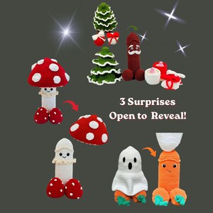 May include: A collection of crocheted figures including a red and white mushroom, a green Christmas tree, a brown figure with a mustache, and a white ghost. The text 3 Surprises Open to Reveal! is displayed alongside these handcrafted items.
