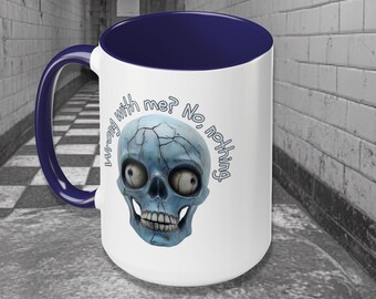 Ausdrucksstarke Schädel-Kaffeetasse (11, 15 Unzen), Wrong with me? Nein, nichts. Drücken Sie sich für emotionale Freigabe mit einer lustigen Tasse.