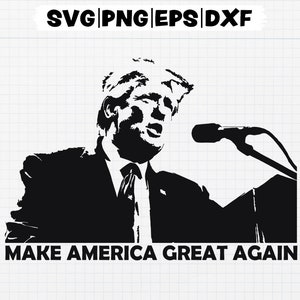 May include: Black and white silhouette of a person speaking at a microphone with the text "MAKE AMERICA GREAT AGAIN" below.