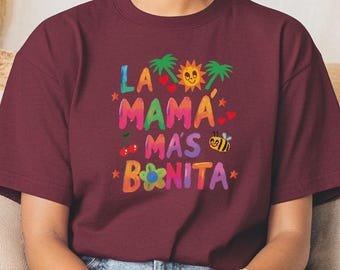 La Mamá Más Bonita T-Shirt – Spanish Mother's Day Gift