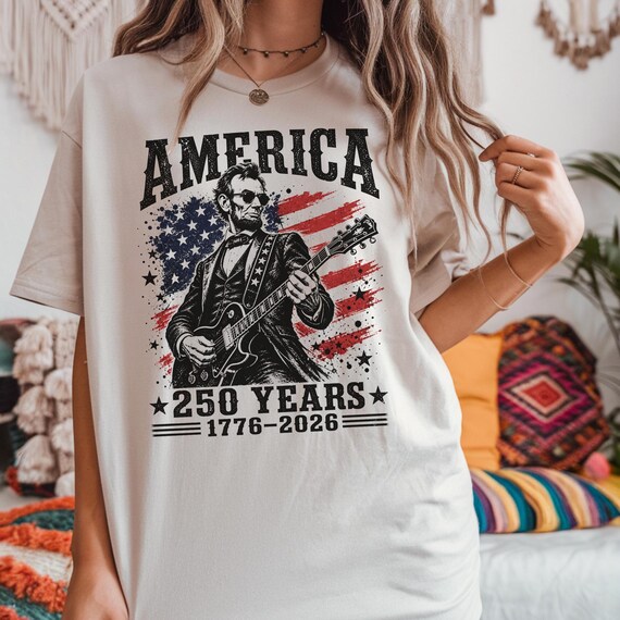 Abraham Lincoln USA 250 Years of Freedom Shirt, 1776-2026 American Anniversary Shirt, 4th of July T-Shirt, USA Independence Day Tee