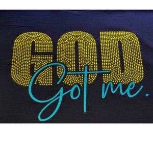 God Got Me Rhinestone Template