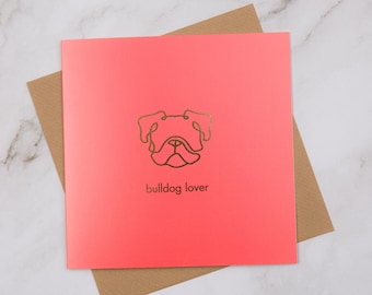 Bulldog "bulldog lover" Greetings Card
