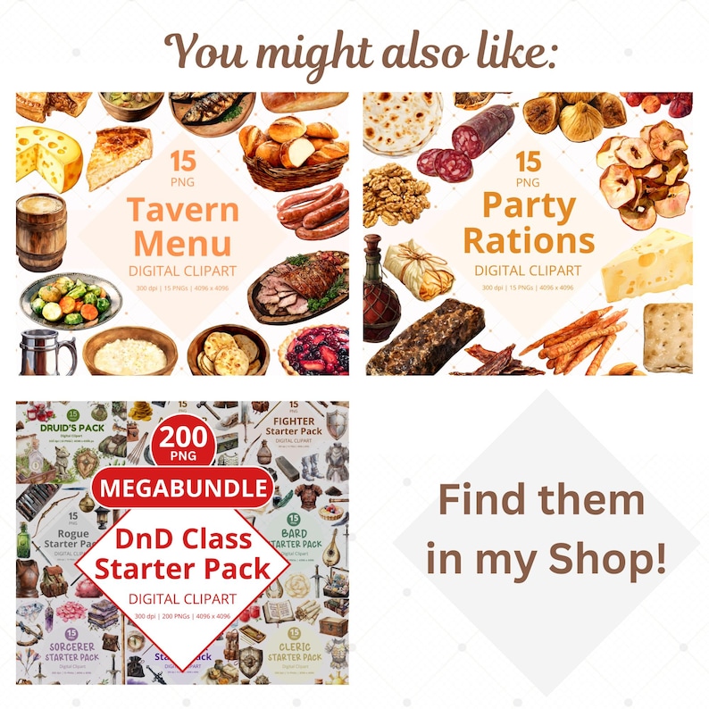 May include: Digital clipart sets featuring fantasy-themed food and game elements. Includes a "Tavern Menu" with various dishes, "Party Rations" with snacks, and a "DnD Class Starter Pack" with character-related items. The text "Find them in my Shop!" is also present.