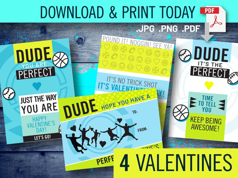 May include: Four printable Valentine's Day cards featuring a basketball theme. The cards are blue and green with the text "Dude" and various basketball-related phrases.