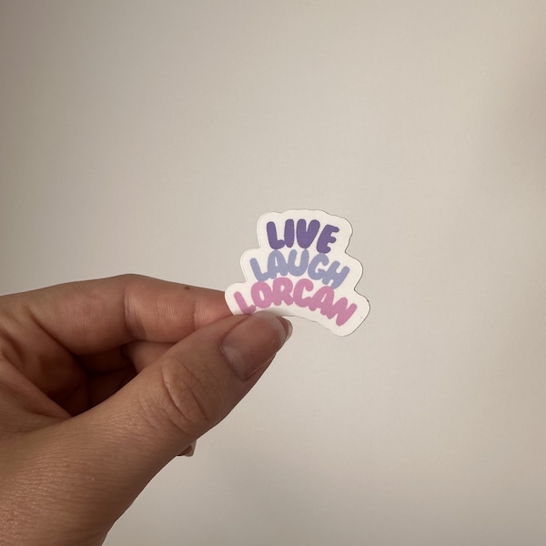 Live Laugh Lorcan Sticker: Book Lover Gift