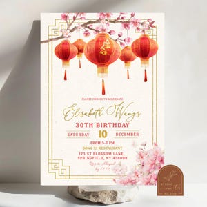 May include: A red and gold Chinese New Year themed birthday invitation with a watercolor illustration of cherry blossoms and red lanterns. The invitation reads "Please join us to celebrate Elisabeth Wang's 30th Birthday, Saturday, December 10, from 5-7 PM, Gong Xi Restaurant, 123 St Blossom Lane, Springfield, NY 458098, RSVP to Abigail by 12.12".