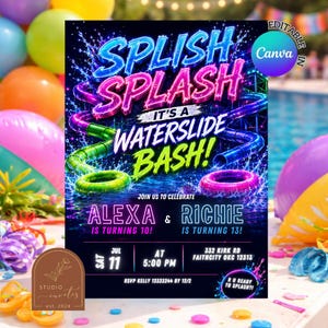 May include: A digital invitation for a waterslide party featuring neon blue and pink text that reads SPLISH SPLASH IT'S A WATERSLIDE BASH! ALEXA IS TURNING 10! RICHIE IS TURNING 13! SAT JUL 11 AT 5:00 PM 332 KIRK RD FAITHCITY OKC 12313 RSVP KELLY 12323244 BY 12/2.
