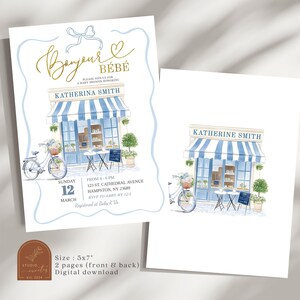 May include: A blue and white baby shower invitation with a watercolor illustration of a French storefront with a bicycle in front. The text on the invitation reads "Bonjour B&eacute;b&eacute;" and includes the date, time, and location of the event.