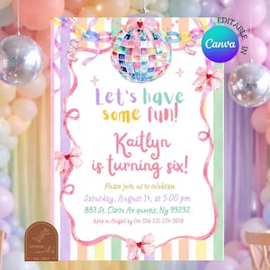 May include: A rectangular party invitation featuring a watercolor disco ball, pink ribbons, and pastel stripes. Text reads: Let's have some fun! Kaitlyn is turning six! Please join us to celebrate Saturday, August 14, at 5:00 pm 883 St. Claire Av queens, NY 99292 Rsvp to Abigail by Oct 15th 231-234-5678.